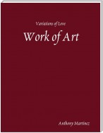 Variations of Love: Work of Art