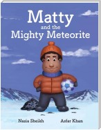 Matty and the Mighty Meteorite