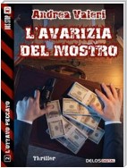 L'avarizia del mostro