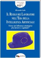 Il ruolo dei lavoratori nell'era della intelligenza artificiale