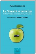 La verità è inutile