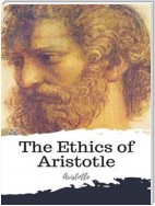 The Ethics of Aristotle