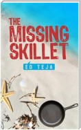 The Missing Skillet