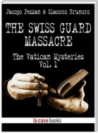 The Swiss Guard Massacre