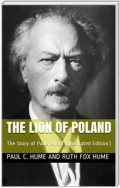 The Lion of Poland / The Story of Paderewski