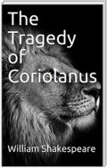 The Tragedy of Coriolanus