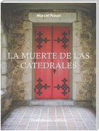 La muerte de las catedrales