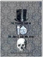 The Strange Case Of Dr. Jekyll And Mr. Hyde