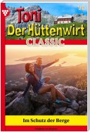 Toni der Hüttenwirt Classic 10 – Heimatroman