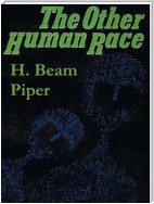 The Other Human Race (Fuzzy Sapiens)