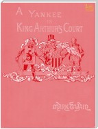 A Connecticut Yankee in King Arthur's Court, Complete