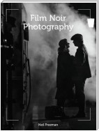 Film Noir Photography