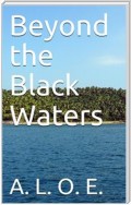 Beyond the Black Waters