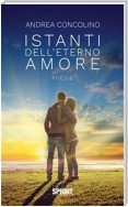 Istanti dell'eterno amore