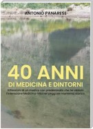 40 anni di Medicina e Dintorni