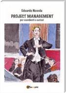 Project Management per esordienti e curiosi