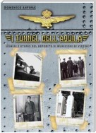 I tunnel dell'aquila – Uomini e storie del Deposito Munizioni di Vizzini