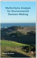 Multicriteria Analysis for Environmental Decision-Making