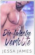 Die falsche Verlobte