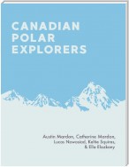 Canadian Polar Explorers