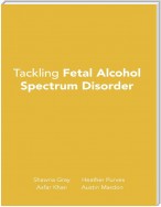 Tackling Fetal Alcohol Spectrum Disorder
