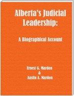 Alberta's Judicial Leadership: A Biographical Account