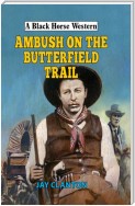 Ambush on the Butterfield Trail
