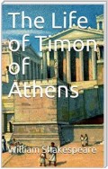 The Life of Timon of Athens