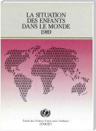 La Situation des enfants dans le monde 1989