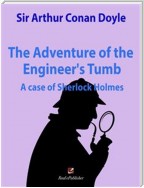 The Adventure of the Engineer's Tumb