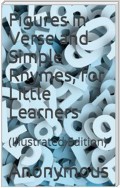 Figures in Verse and Simple Rhymes, for Little Learners / (Second Series ; No. 2)