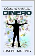 Cómo atraer el dinero (Traducción: David De Angelis)