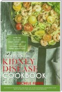 The Essential Kidney Disease Cookbook :