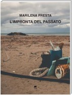 L'impronta del passato