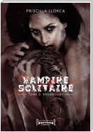 Vampire Solitaire - tome 2