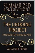 The Undoing Project - Summarized for Busy People