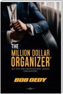 The Million Dollar Organizer