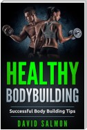 Healthy Bodybuilding