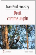 Droit comme un pin