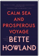 Calm Sea and Prosperous Voyage