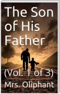 The Son of His Father; vol. 1/3