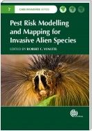 Pest Risk Modelling and Mapping for Invasive Alien Species