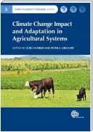 Climate Change Impact and Adaptation in Agricultural Systems