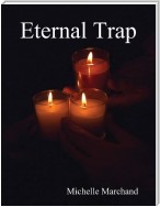 Eternal Trap