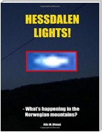 Hessdalen Lights! - What's Happening In the Norwegian Mountains?