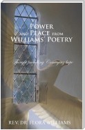 Power and Peace from Williams' Poetry