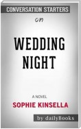 Wedding Night: A Novel by Sophie Kinsella | Conversation Starters