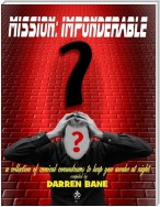 Mission: Imponderable