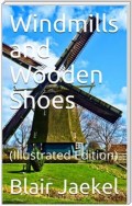 Windmills and Wooden Shoes