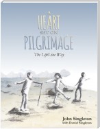 A Heart Set On Pilgrimage: The LifeLine Way